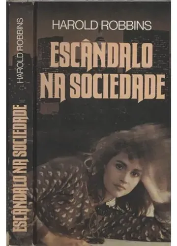 Livro Escândalo Na Sociedade - Harold Robins