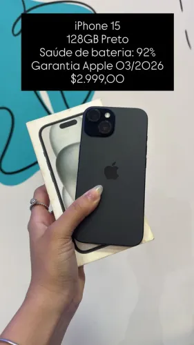 iPhone 15 / 128GB / Preto / Saúde de bateria 92% / Garantia 03/2026 / R$ 2.999,00