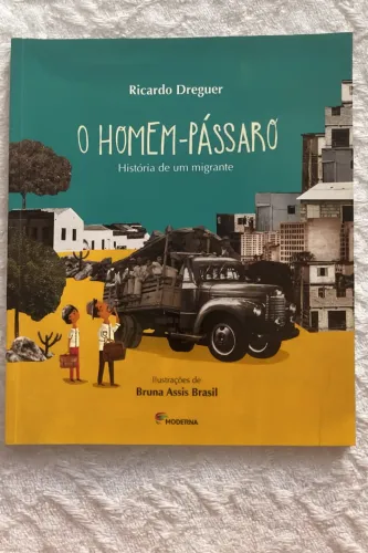 Livro - O homem-pássaro: História de um migrante