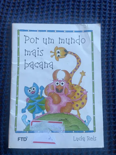 Livro infantil: Por um mundo mais bacana