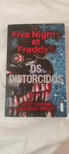 Five nights at freddy's - Os distorcidos