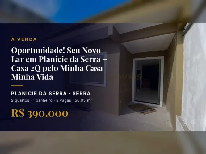 Venha conhecer sua nova casa em Planície da Serra! Oportunidade única.