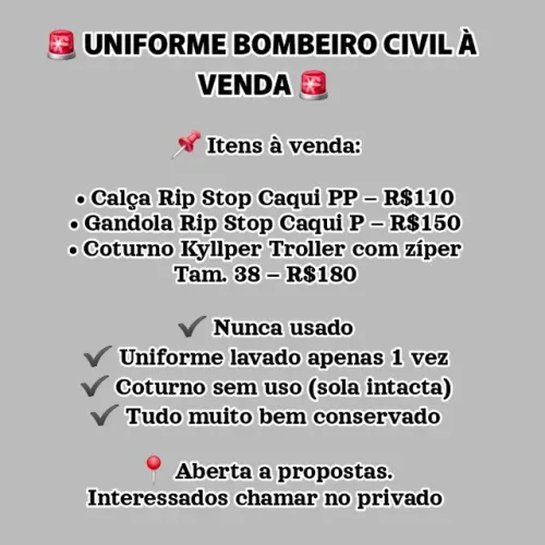 Uniforme Bombeiro Civil completo, estado de novo, sem uso. Vendo por motivo de saúde.