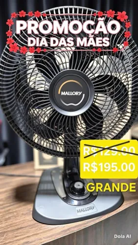 PROMOÇÃO DIA DAS MÃES VENTILADOR MALLORY GRANDE 40CM -R$195.00 AVISTA.