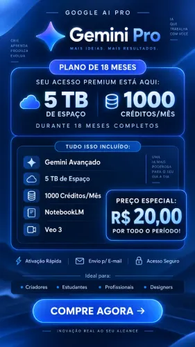 Google AI Pro 18 Meses | Gemini Advanced + 5 TB + 1000 Créditos por Mês