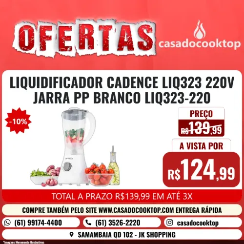 LIQUIDIFICADOR CADENCE LIQ323 220V JARRA PP BRANCO LIQ323-220