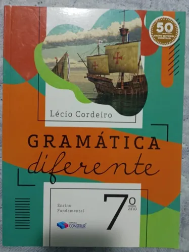 Livro de Gramática diferente 7ano Lecio Cordeiro 