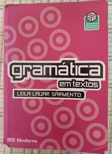 Livro "Gramática em Textos" - Leila Lauar Sarmento 