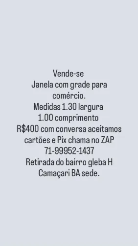 Janela com grade para comércio R$400 com conversa ZAP 71- * Camaçari BA sede.
