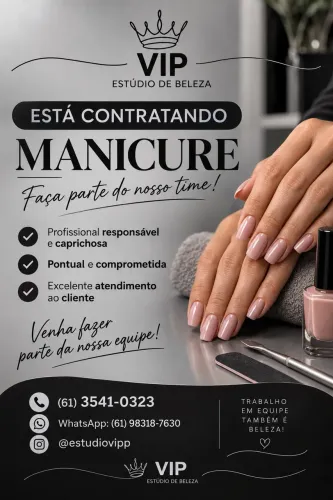VAGA PARA MANICURE - VIP ESTÚDIO DE BELEZA