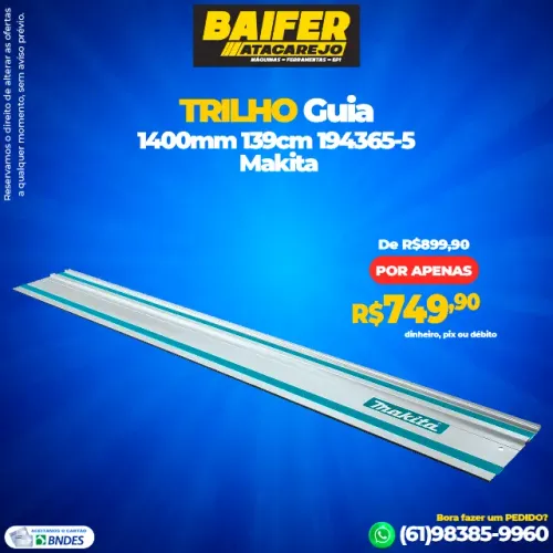 Trilho Guia 1400mm 139cm 194365-5 Makita