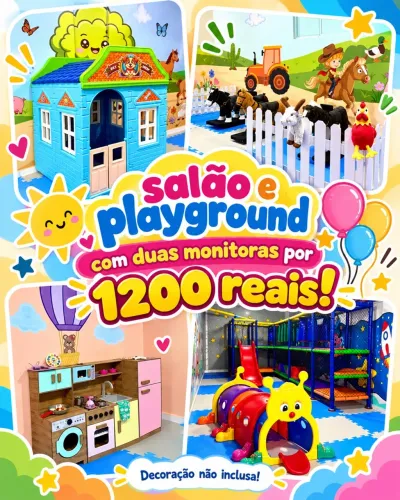 Salão Infantil Climatizado + Playground + 2 Monitoras - R$ 1.200