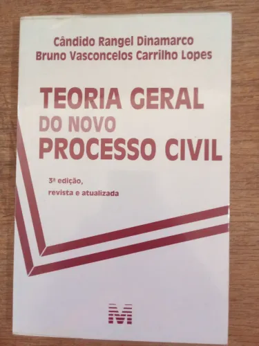 Teoria geral do novo processo civil - Cândido Rangel Dinamarco