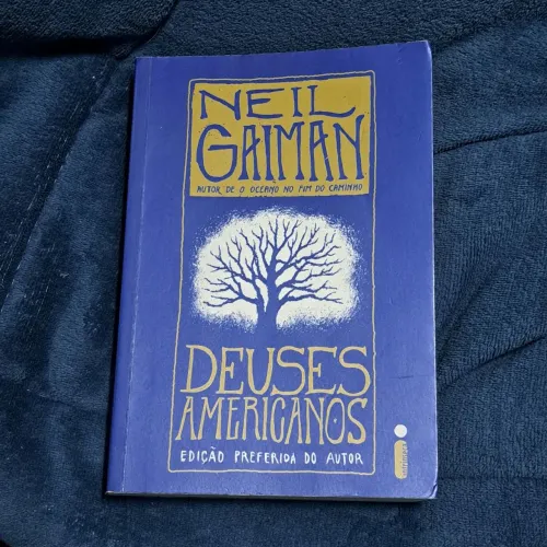 Deuses Americanos - Neil Gaiman - Edição Preferida do Autor