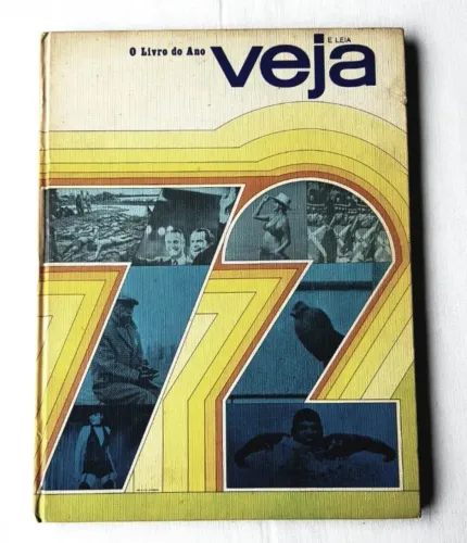 Livro - Edições Veja - O Livro do Ano 1972 - Capa Dura - 1972