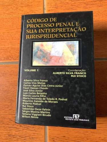CÓDIGO DE PROCESSO PENAL E SUA INTERPRETAÇÃO JURISPRUDÊNCIA