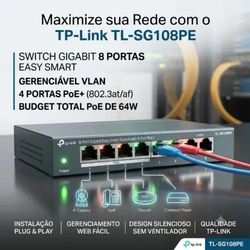 Switch 8 Portas Gigabit TP-Link TL-SG108PE Com 4 Portas PoE+ Easy Smart Rj-45 10/100/1000m