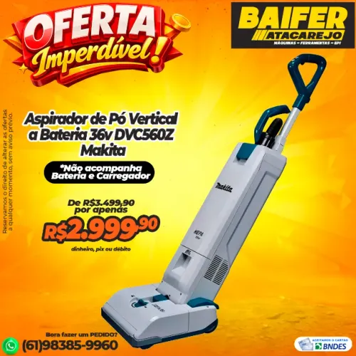 Aspirador de Pó Vertical a Bateria 36v DVC560Z Makita