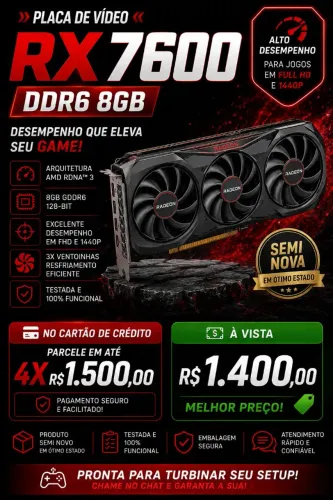 Placa de vídeo Rx 7600 ddr6 8gb Semi nova
