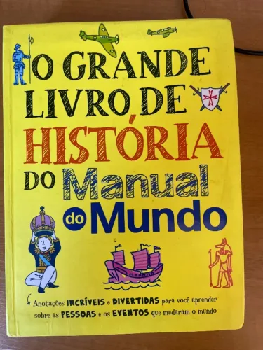 O grande livro de história- Manual do mundo