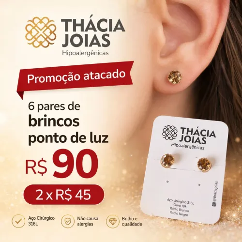 6 pares de brincos ponto de luz