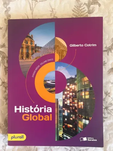 História Global - Ensino Médio - Volume Único - Gilberto Cotrim