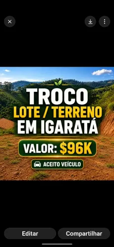 TROCO LOTE / CHÁCARA EM IGARATÁ-SP - 1.021,63 m² POR VEÍCULO
