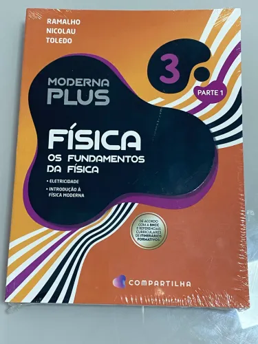 Livros LACRADOS Moderna Plus - Física Vol. 3 (Parte 1 e Parte 2)