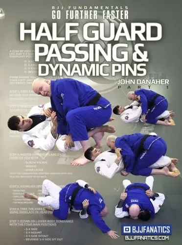 Go Further Faster - Half Guard Passing & Dynamic Pins