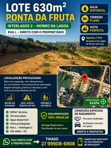 LOTE 630m² PONTA DA FRUTA INTERLAGOS 2: INVESTIMENTO ESTRATÉGICO A 1 KM DA PRAIA. Parcelo!