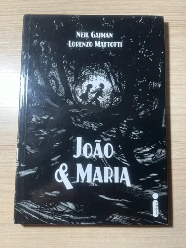 João E Maria De Neil Gaiman - Editora Intrínseca