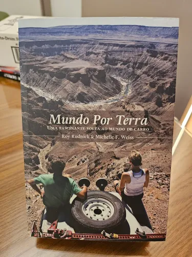 Mundo por Terra Uma Fascinante Volta ao Mundo de Carro