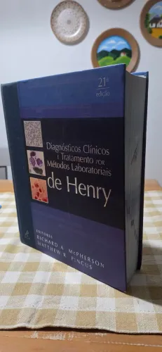 Diagnósticos Clínicos e Tratamento por Métodos Laboratoriais de Henry - 21ª edição