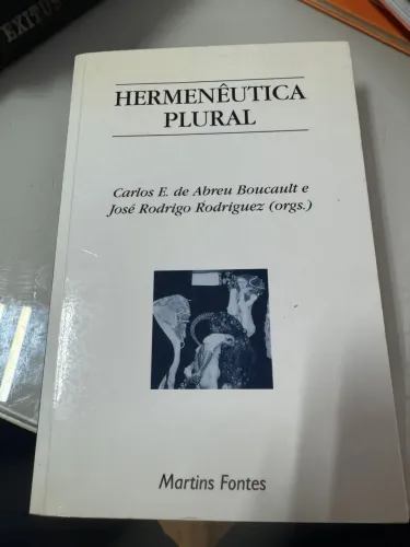 Livro Hermenêutica Plural - Carlos Boucault E José Rodriguez (orgs.)