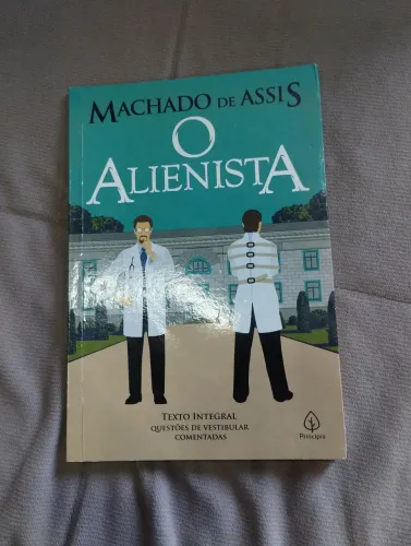 Livro " O Alienista" de Machado de Assis