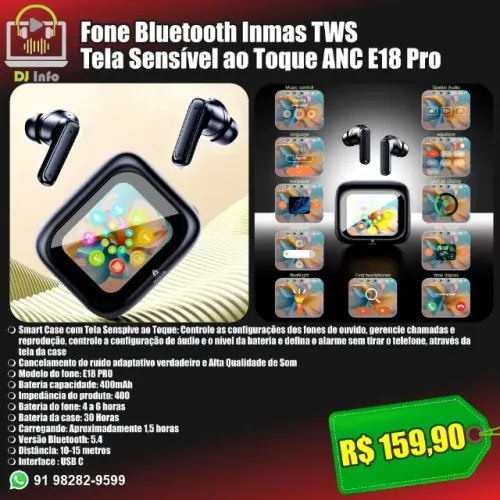 Fone Bluetooth Inmas TWS Tela Sensível ao Toque ANC E18 Pro