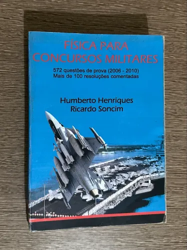 Física Para Concursos Militares - Ita/Ime