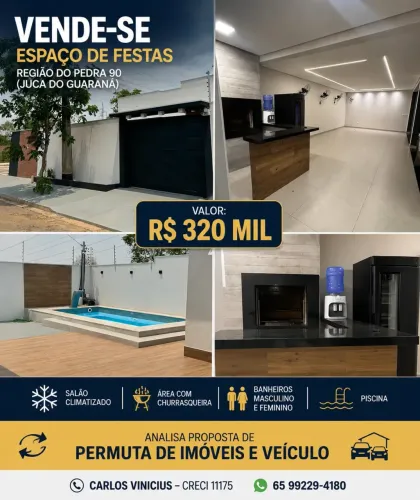VENDE-SE ESPAÇO DE FESTAS NA REGIÃO DO BAIRRO PEDRA 90 (JUCA DO GUARANÁ) CUIABÁ/MT