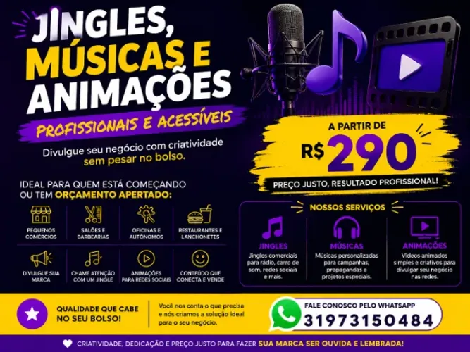 JINGLES, MÚSICAS E ANIMAÇÕES A PARTIR DE R$ 290