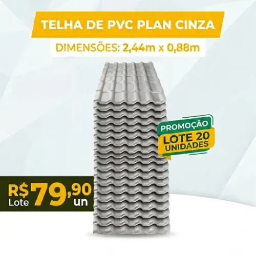 ÚLTIMO LOTE! TELHA PVC PLAN CINZA (2,44x0,88m) - R$ 79,90/UN NO COMBO! PRONTA ENTREGA