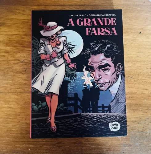 A Grande Farsa Capa Dura ComixZone de Trillo e Mandrafina com marca página