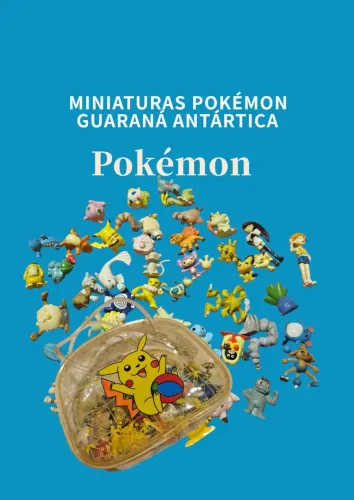 Coleção de Miniaturas Pokémon - Guaraná Antártica