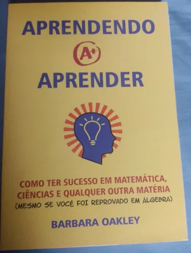 Livro Aprendendo A Aprender(Barbara Oakley)