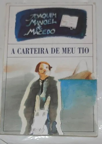 Livro A Carteira de Meu Tio - Joaquim Manuel de Macedo