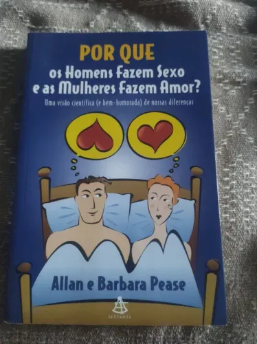 Livro os homens fazem sexo e as mulheres fazem amor.
