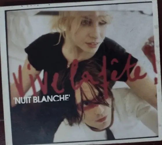 Cd de 2003 (Special Edition) "Nuit Blanche" Vive La Fête! - Surprise Records