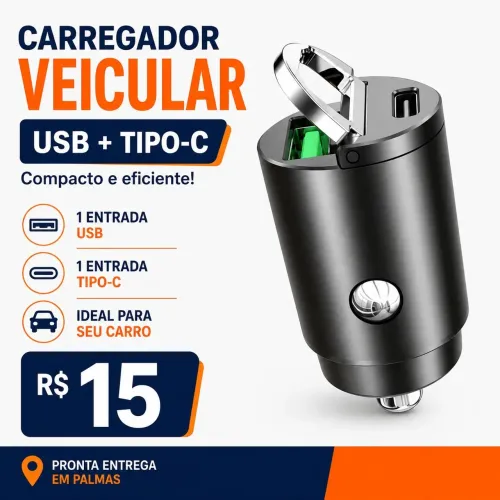 Carregador Veicular USB + Tipo-C