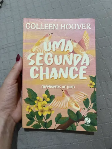 Livro Uma Segunda Chance. Colleen Hoover