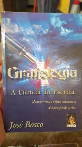 Livro: Grafologia a ciência da escrita -  manual teórico e prático