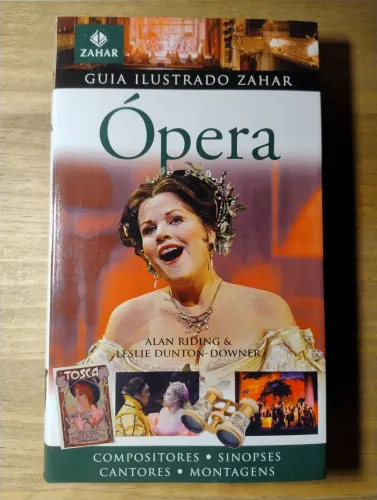 Guia Ilustrado Zahar Ópera. Alan Riding. Como NOVO!!!